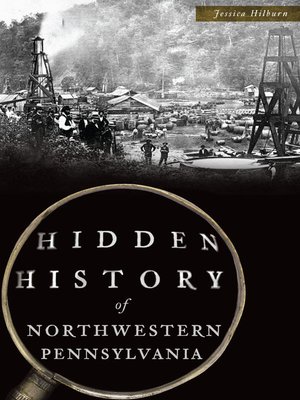 cover image of Hidden History of Northwestern Pennsylvania